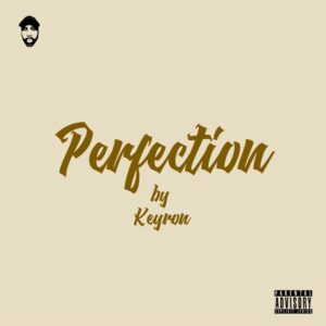 Perfection by Keyron